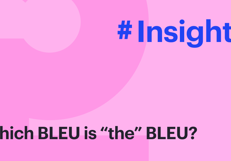 Which BLEU is “the” BLEU?