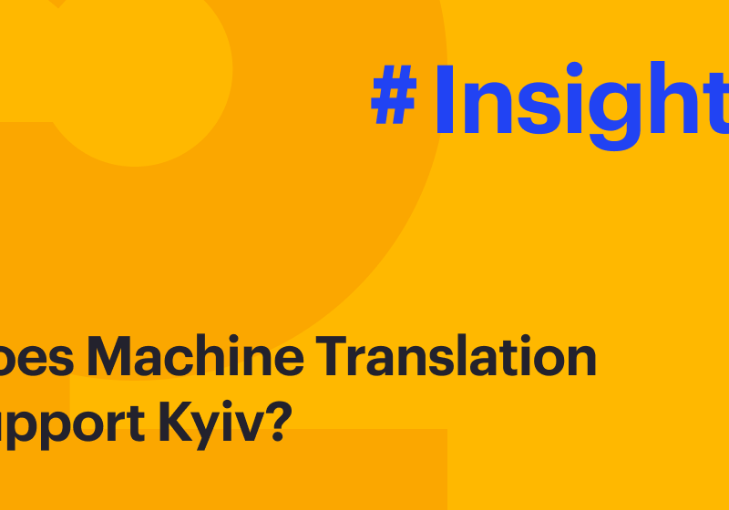 Does Machine Translation support Kyiv?