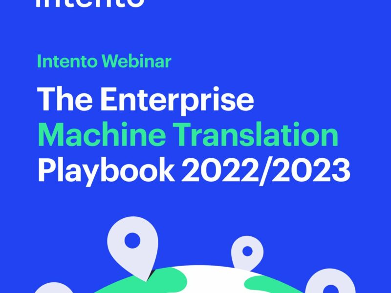 The Enterprise Machine Translation Playbook 2022/2023