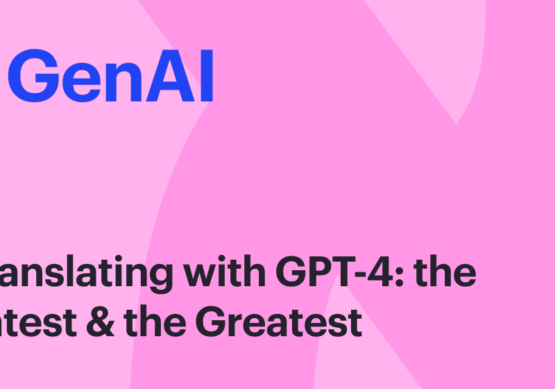 Translating with GPT-4: the Latest & the Greatest