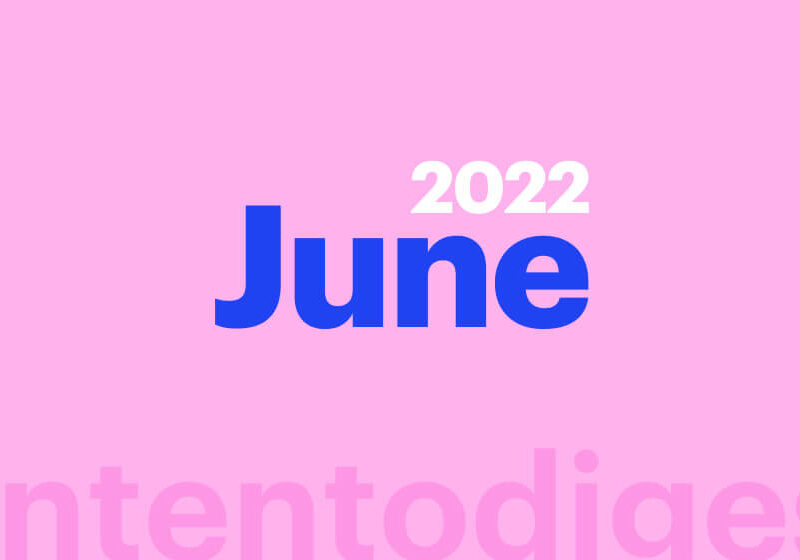 June 2022: How Enterprises Can Enable Equal Access to Information, Localization Checkups, and More