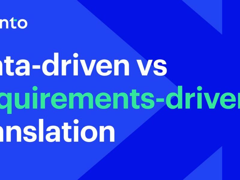 Data-driven vs requirements-driven translation