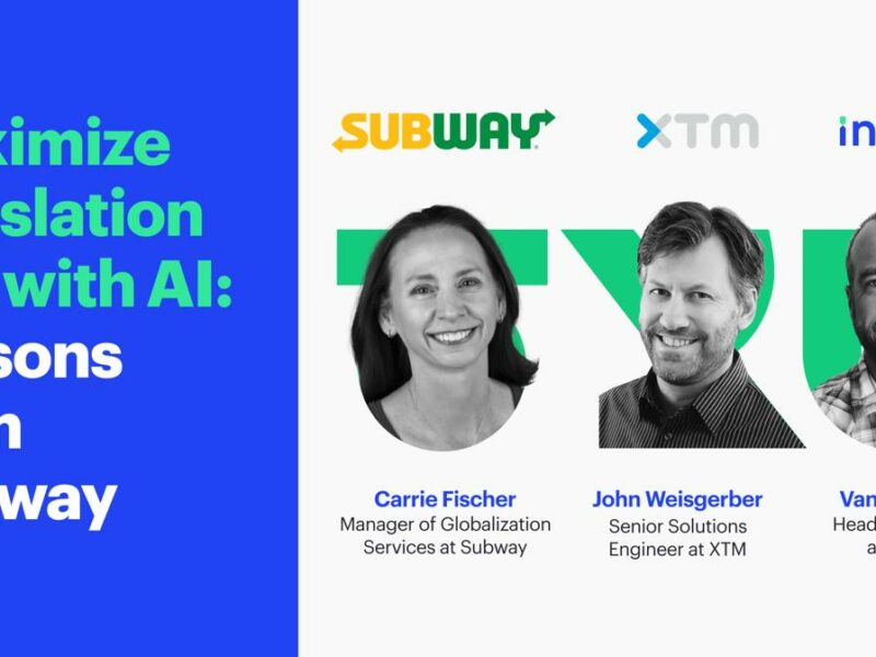 Maximize translation ROI with AI: Lessons from Subway